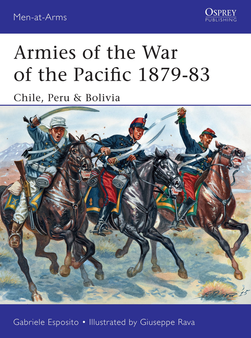 Armies of the War of the Pacific 1879â€“83