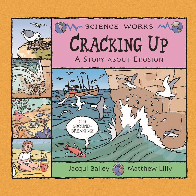 Cracking Up: A Story About Erosion