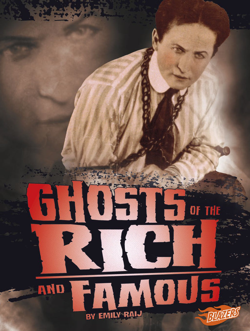 Ghosts of the Rich and Famous