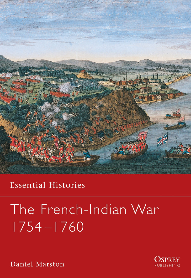 The French-Indian War 1754â€“1760