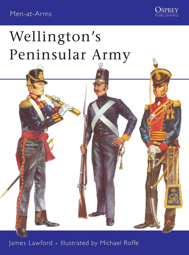 Wellingtonâ€™s Peninsular Army