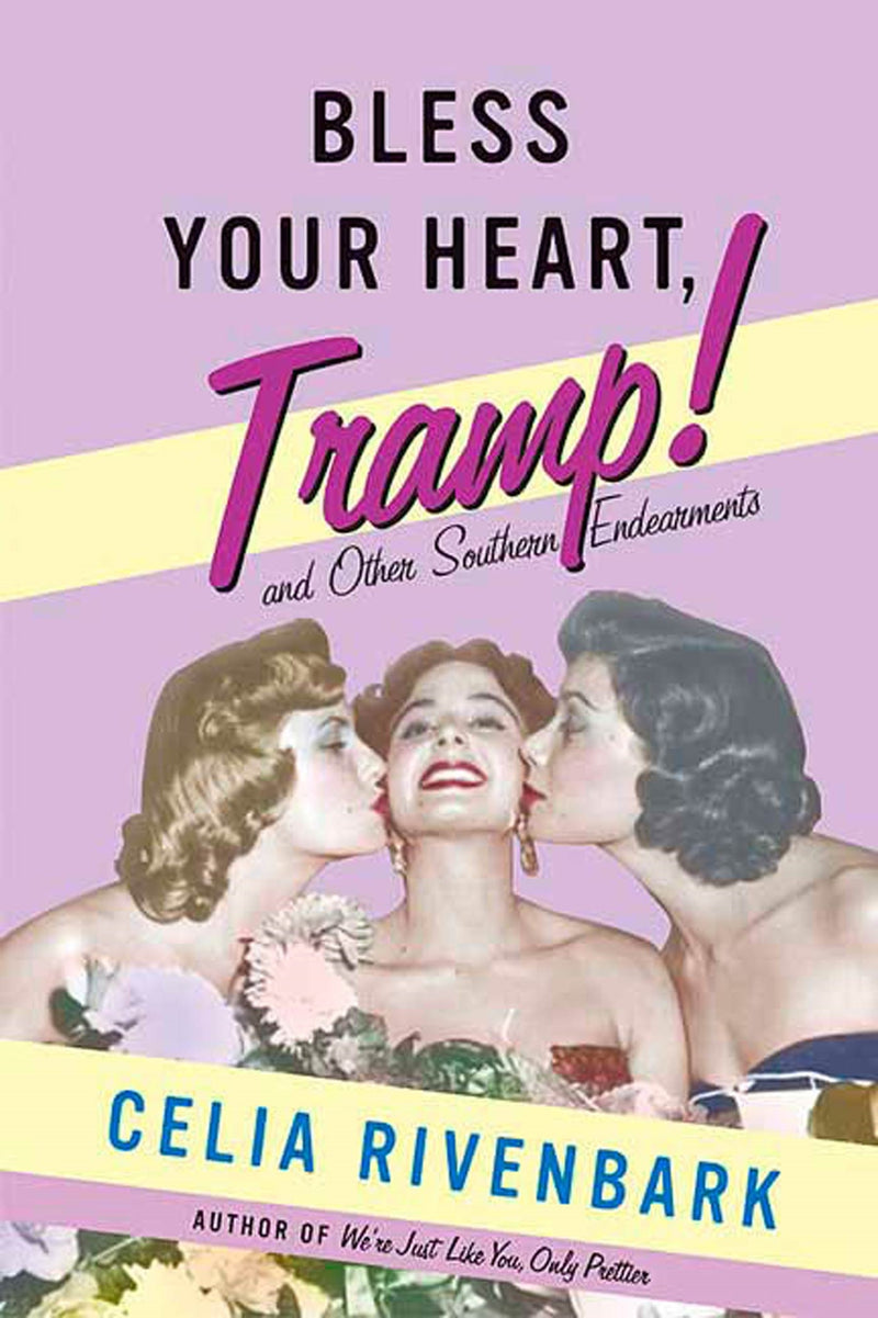 Bless Your Heart, Tramp