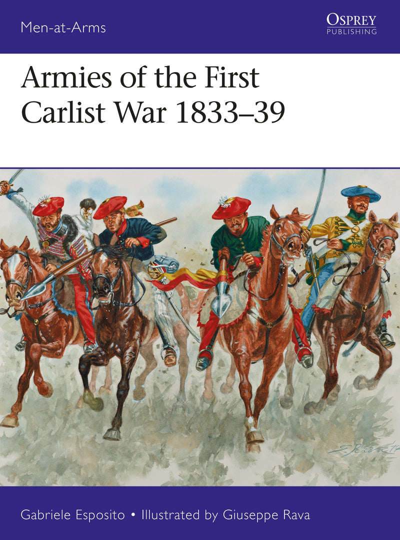 Armies of the First Carlist War 1833â€“39