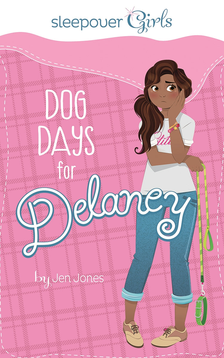 Sleepover Girls: Dog Days for Delaney