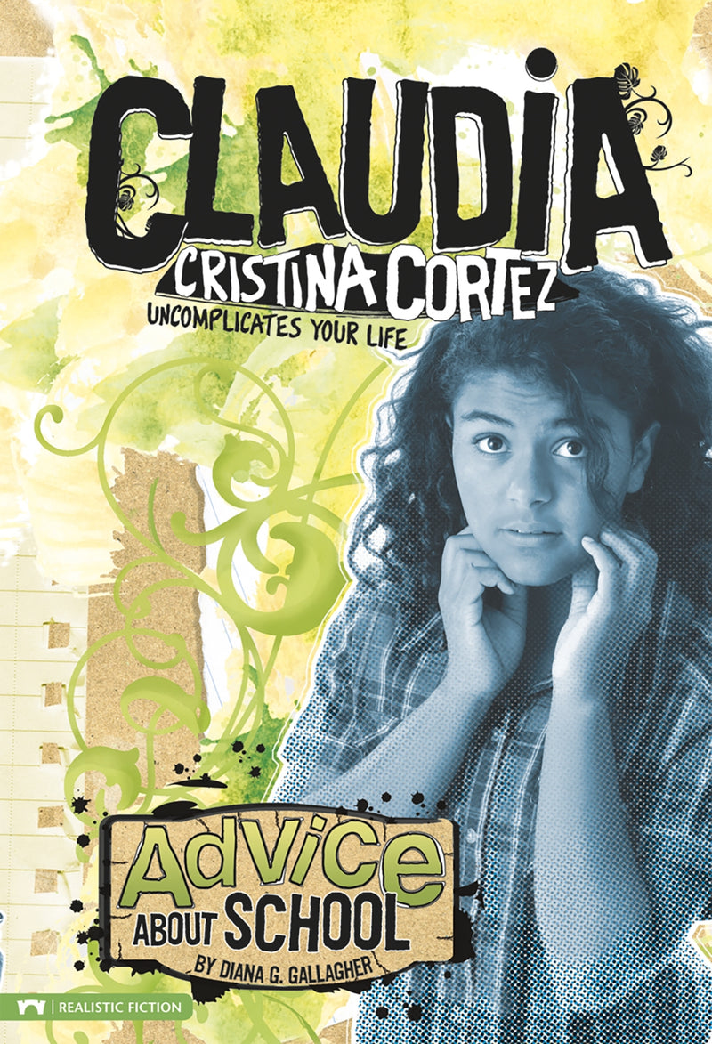 Advice About School: Claudia Cristina Cortez Uncomplicates Your Life