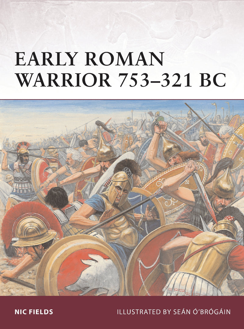 Early Roman Warrior 753â€“321 BC