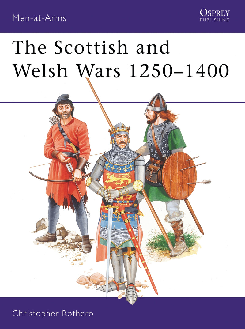 The Scottish and Welsh Wars 1250â€“1400