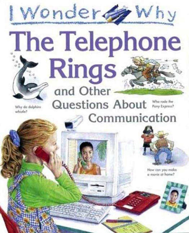 I Wonder Why the Telephone Rings