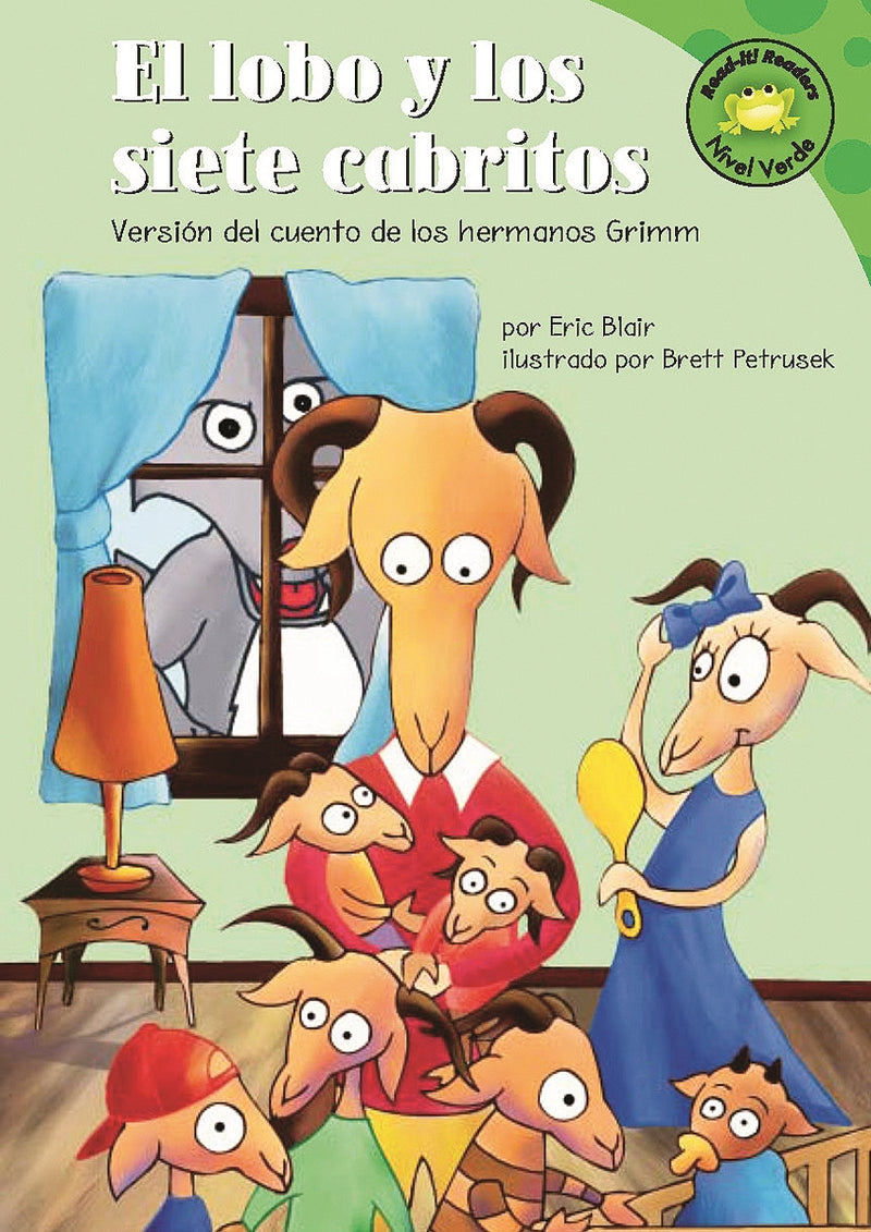 El lobo y los siete cabritos: Versión del cuento de los hermanos Grimm