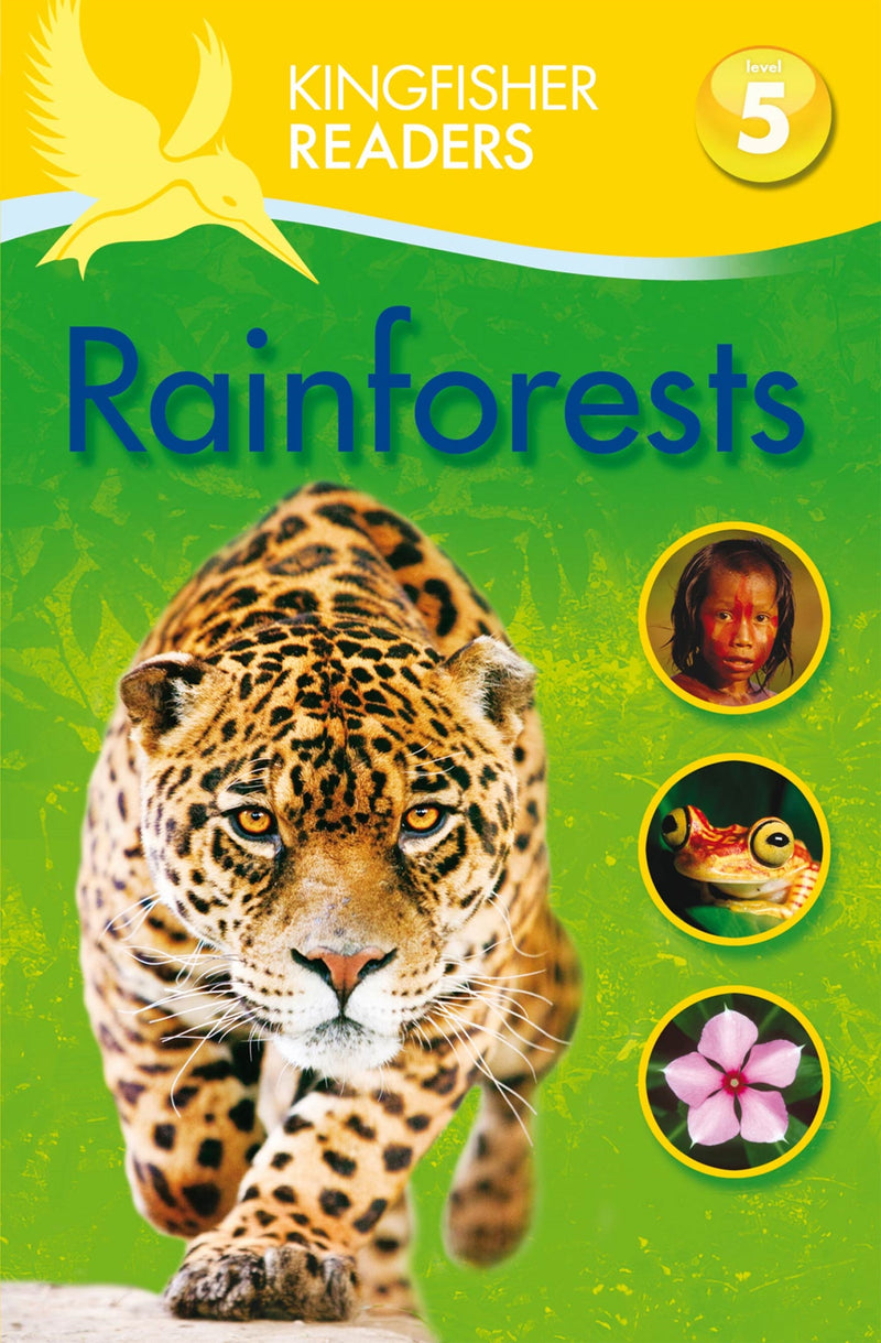 Kingfisher Readers L5: Rainforests