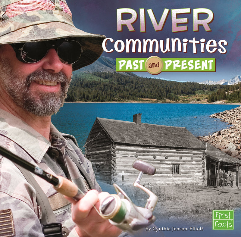 River Communities Past and Present