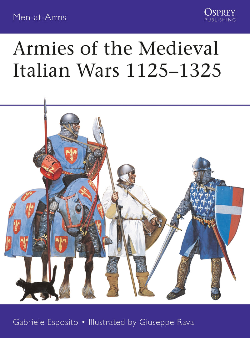 Armies of the Medieval Italian Wars 1125â€“1325