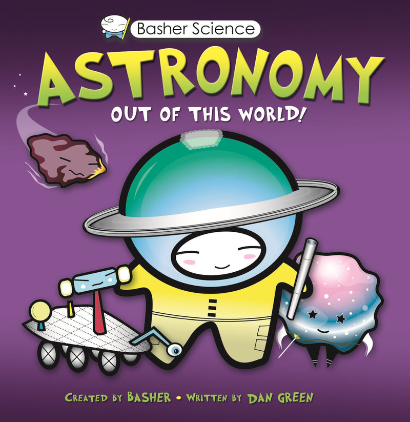 Basher Science: Astronomy