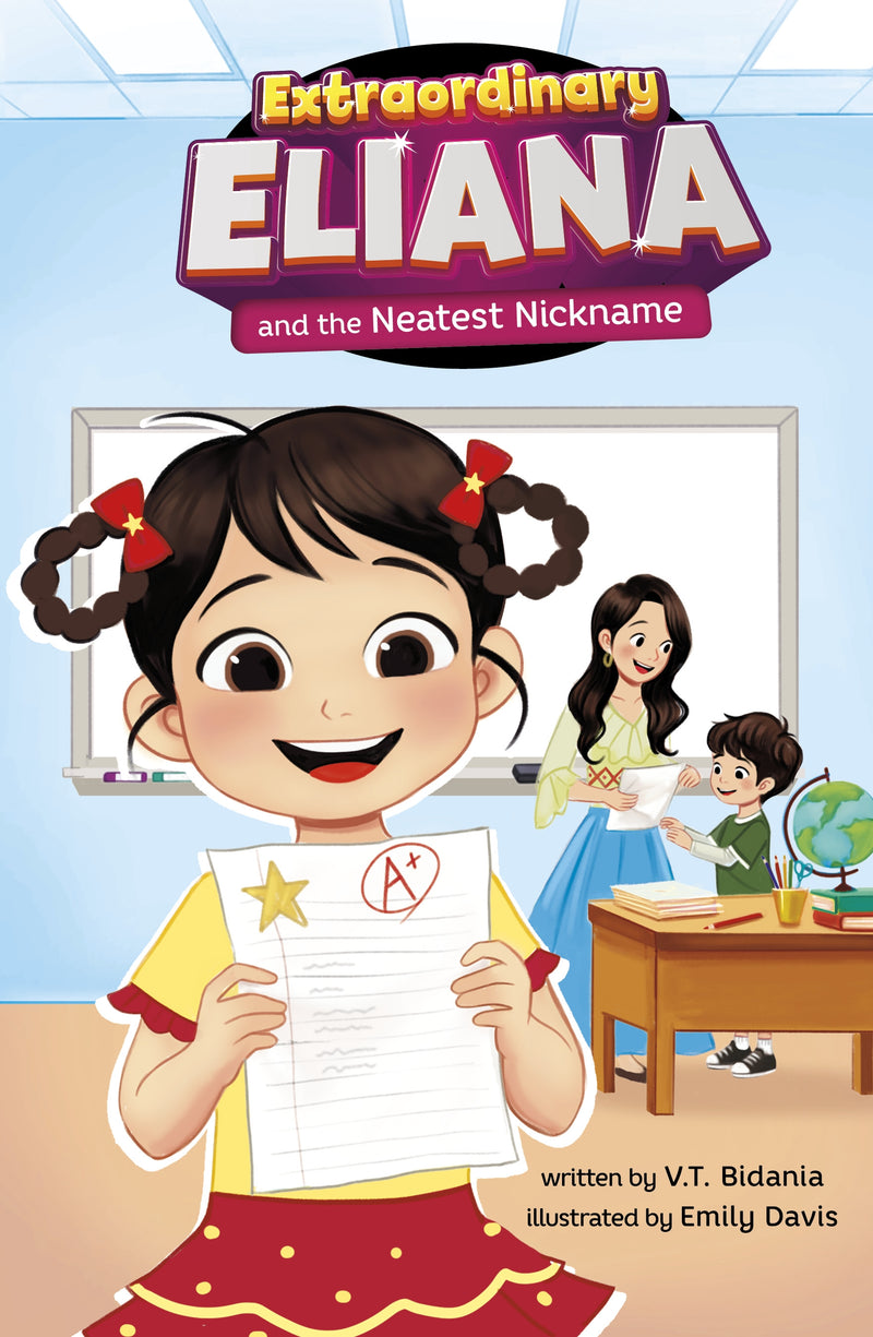 Extraordinary Eliana and the Neatest Nickname