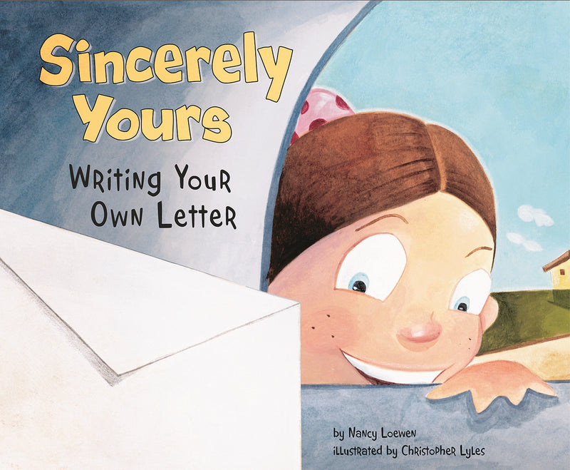 Sincerely Yours: Writing Your Own Letter