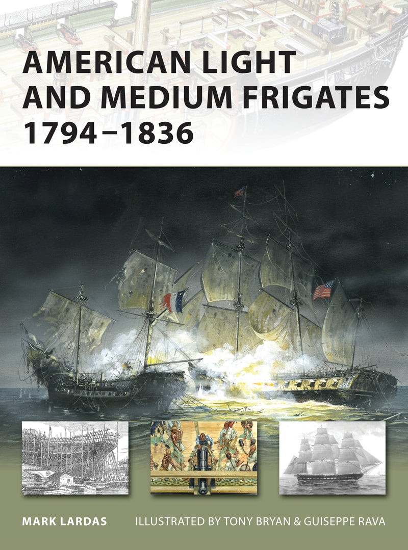 American Light and Medium Frigates 1794â€“1836