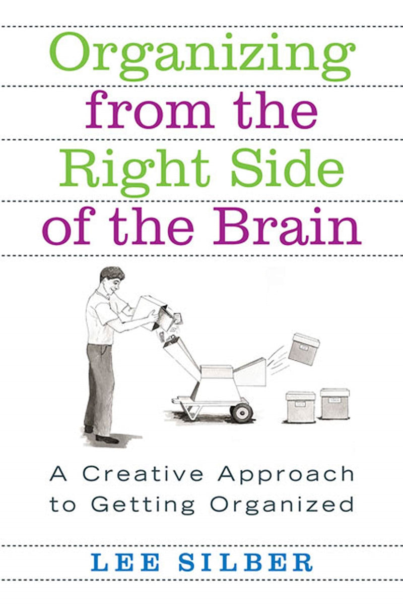 Organizing from the Right Side of the Brain