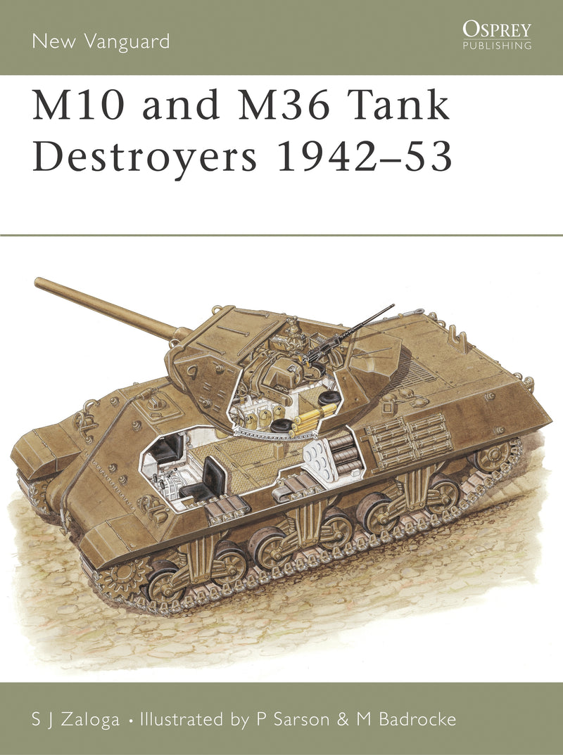 M10 and M36 Tank Destroyers 1942â€“53
