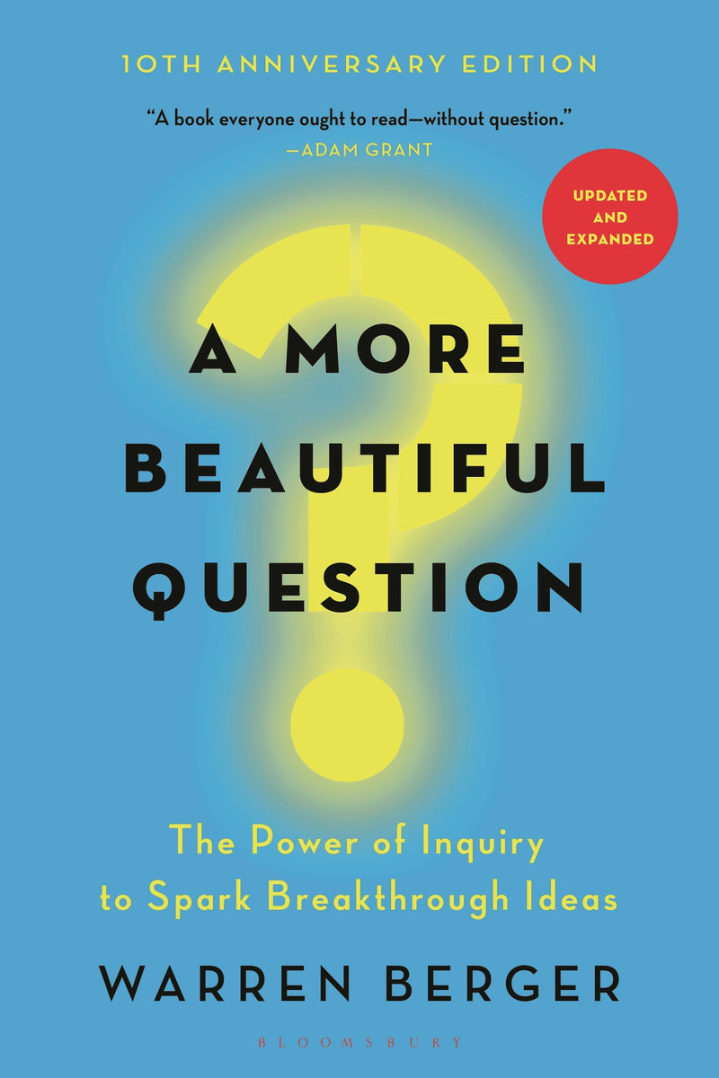 A More Beautiful Question