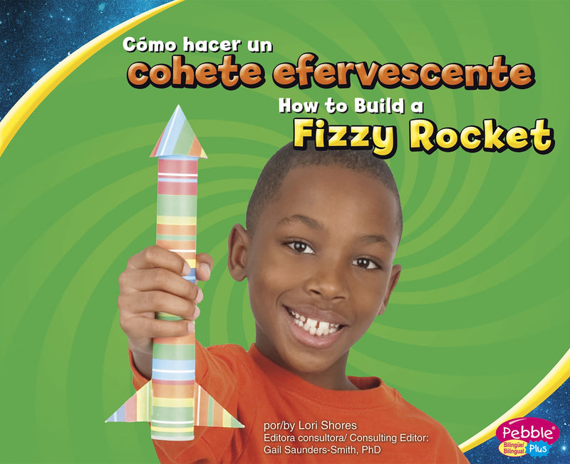 Cómo hacer un cohete efervescente/How to Build a Fizzy Rocket