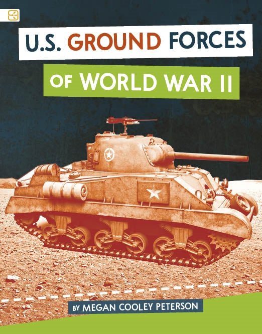 U.S. Ground Forces of World War II