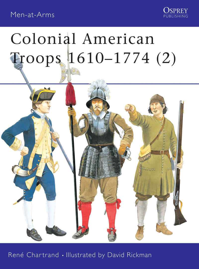 Colonial American Troops 1610â€“1774 (2)