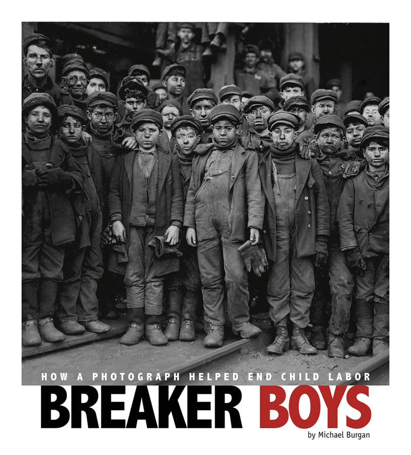 Breaker Boys: How a Photograph Helped End Child Labor