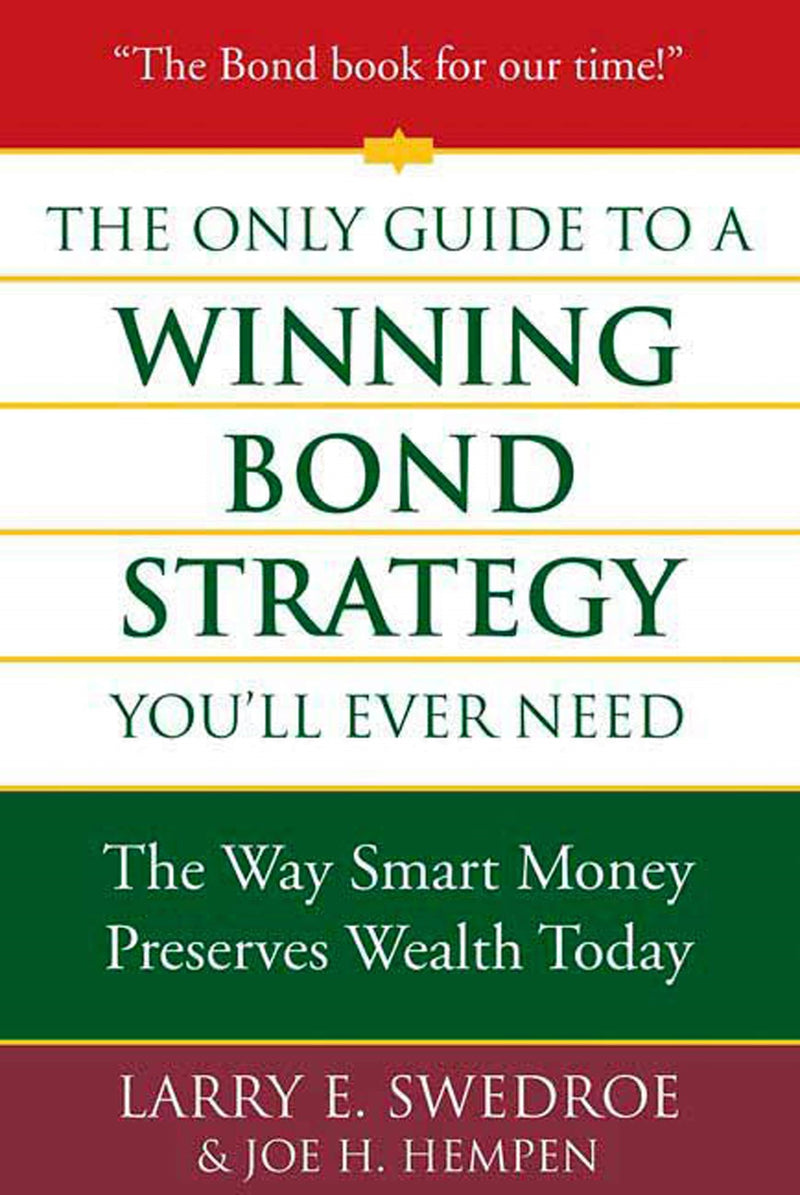The Only Guide to a Winning Bond Strategy You'll Ever Need
