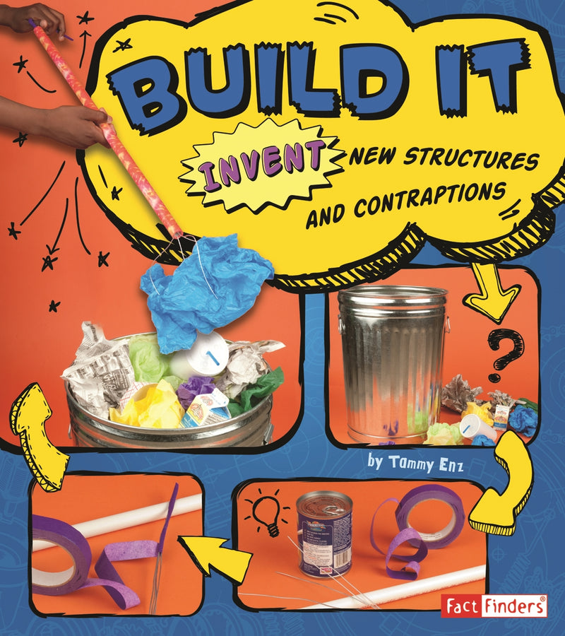 Build It: Invent New Structures and Contraptions