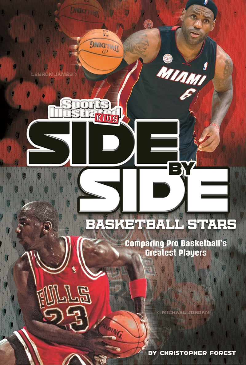 Side-by-Side Basketball Stars: Comparing Pro Basketball's Greatest Players