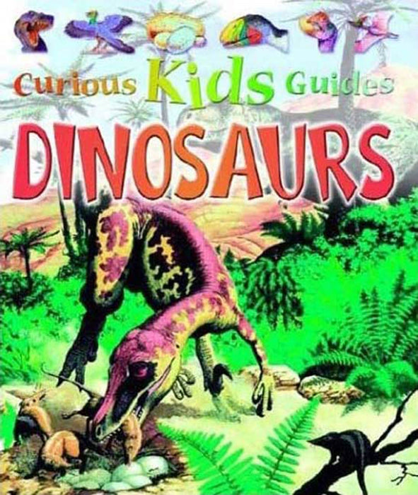 Curious Kids: Dinosaurs