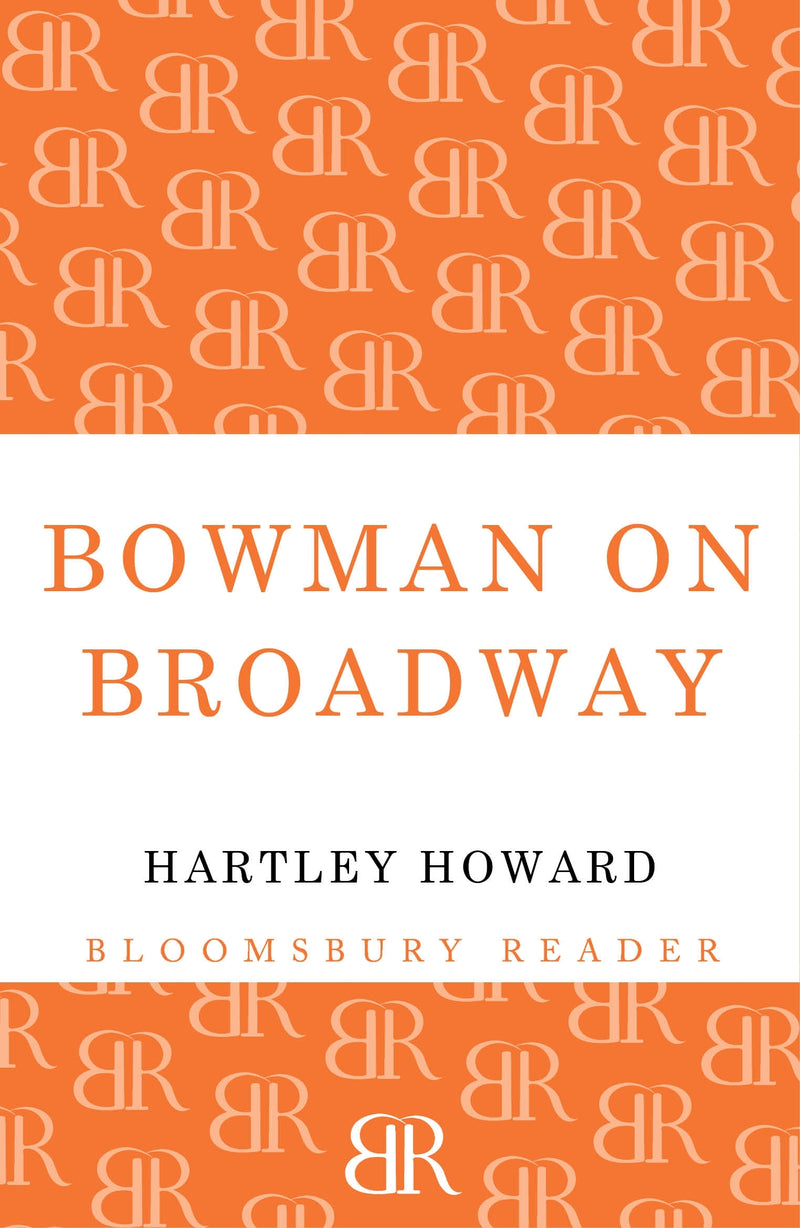Bowman on Broadway
