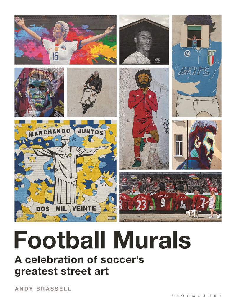 Football Murals: A Celebration of Soccer's Greatest Street Art