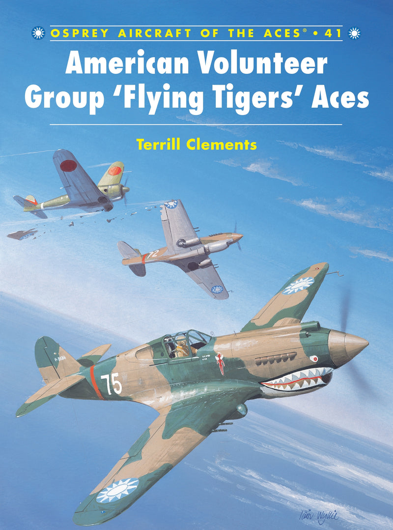 American Volunteer Group â€˜Flying Tigersâ€™ Aces