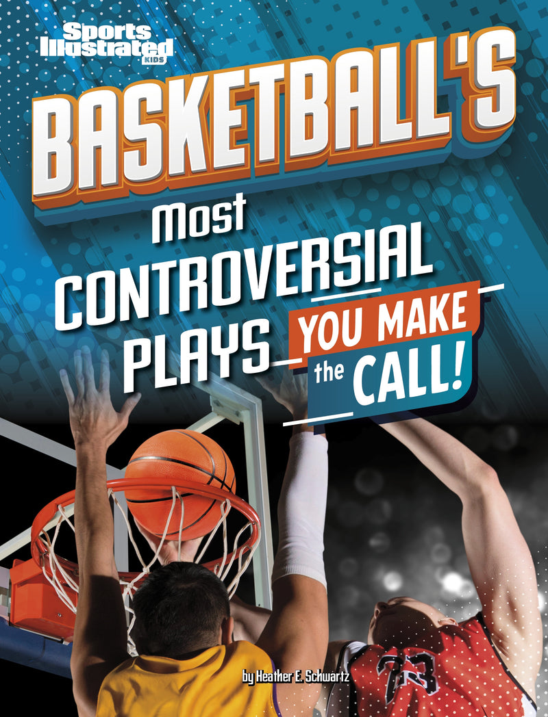 Basketball’s Most Controversial Plays: You Make the Call
