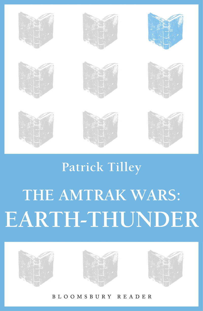 The Amtrak Wars: Earth-Thunder