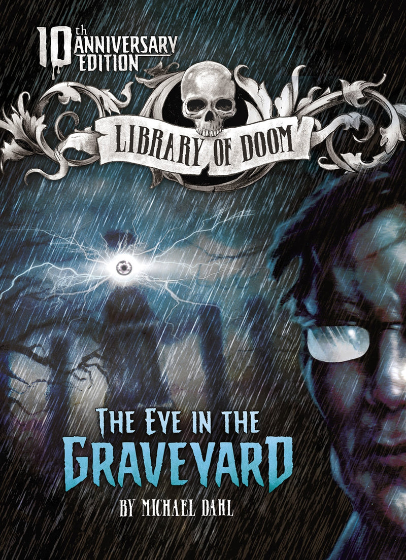 The Eye in the Graveyard: 10th Anniversary Edition
