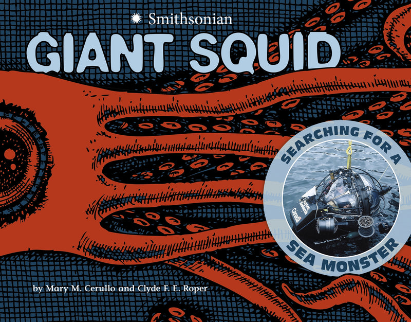 Giant Squid: Searching for a Sea Monster