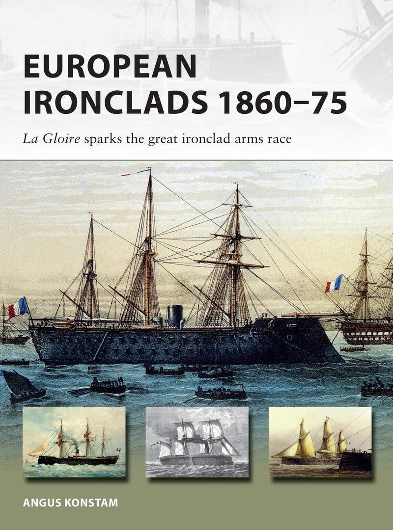European Ironclads 1860â€“75