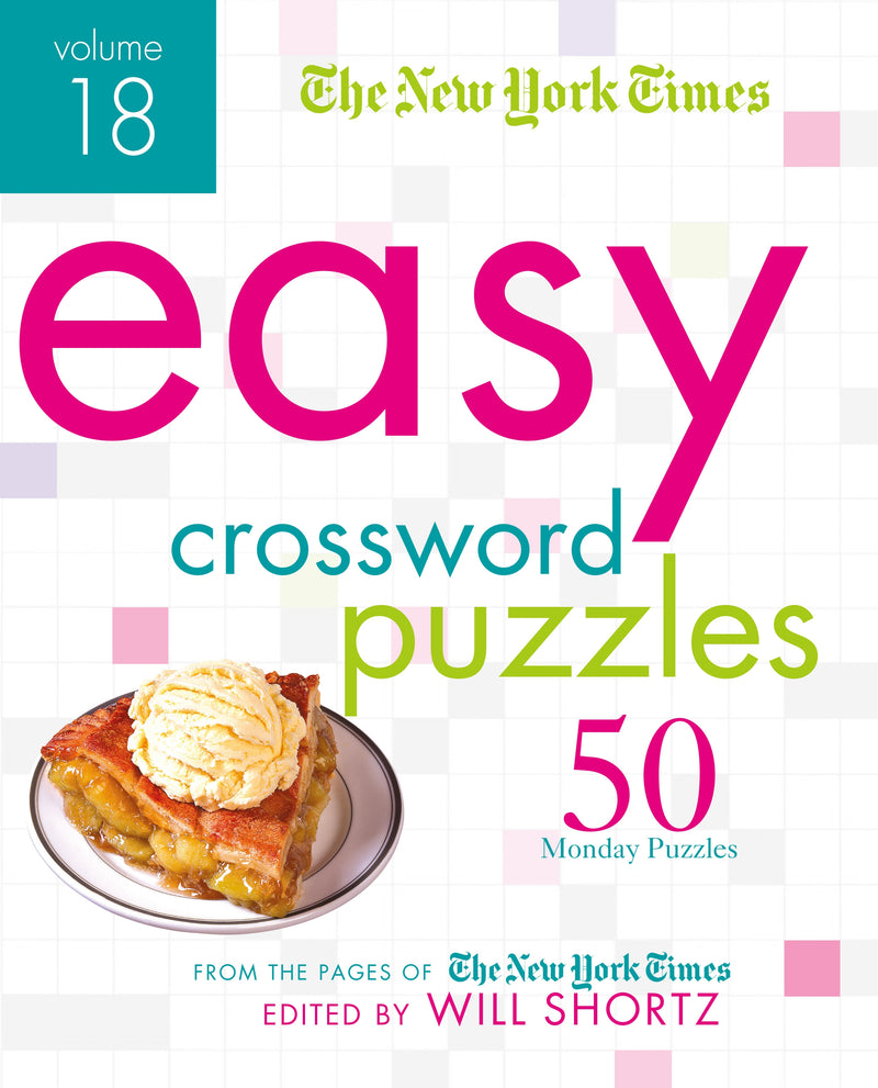 The New York Times Easy Crossword Puzzles Volume 18