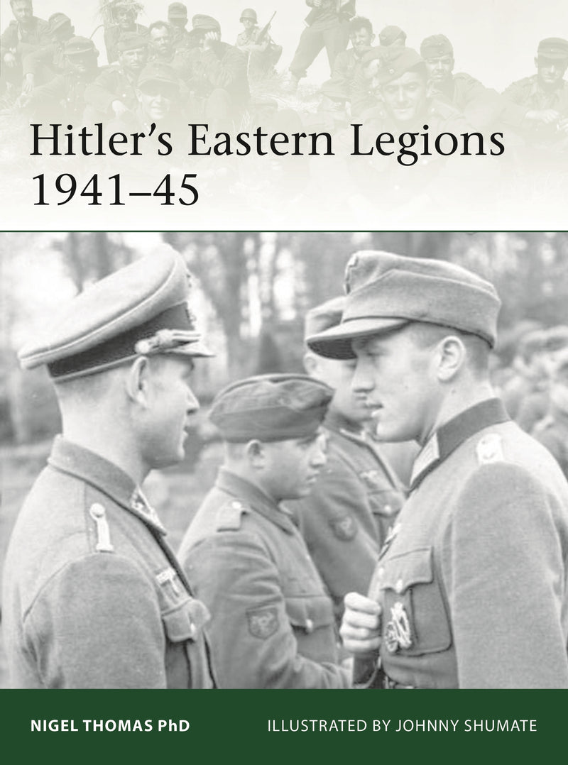 Hitler's Eastern Legions 1942â€“45