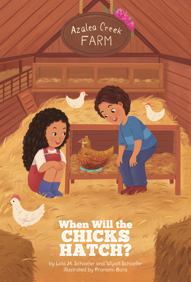 When Will the Chicks Hatch?