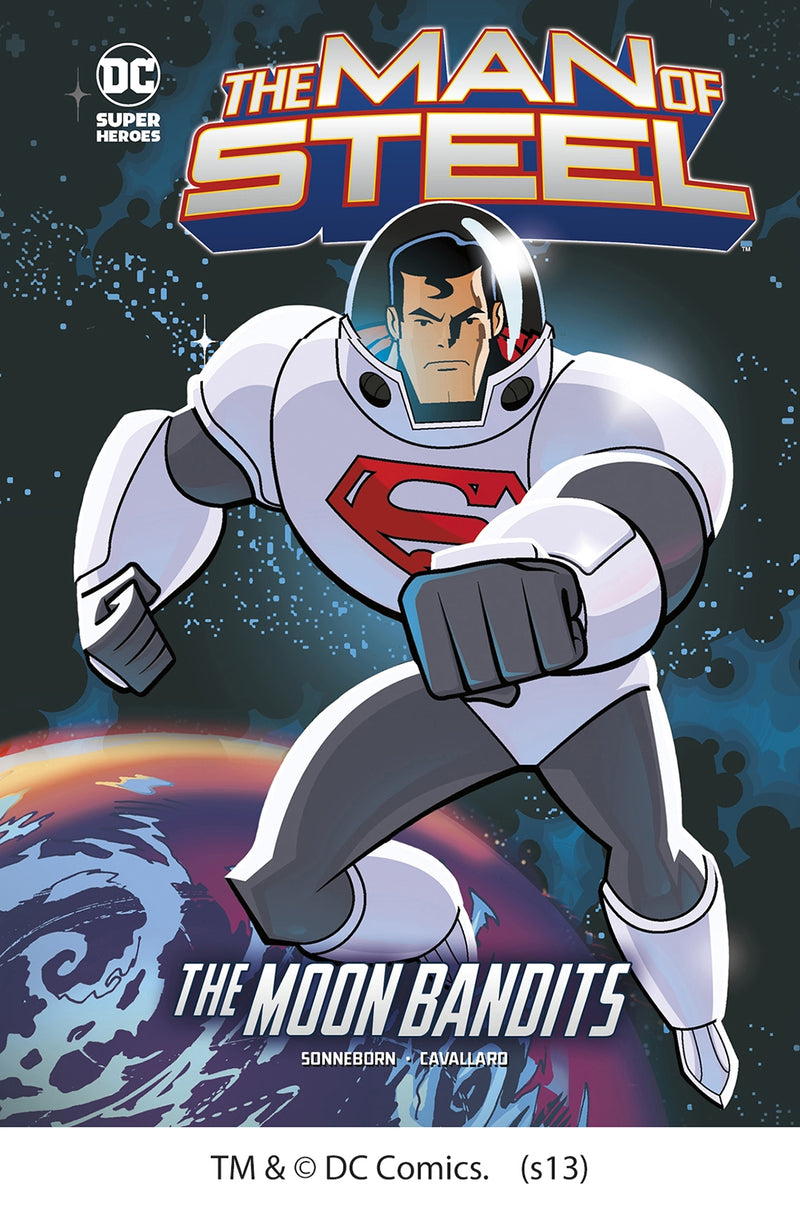 The Man of Steel: Superman vs. the Moon Bandits