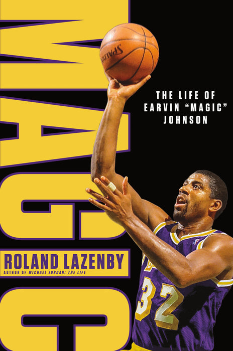 Magic: The Life of Earvin â€œMagicâ€ Johnson