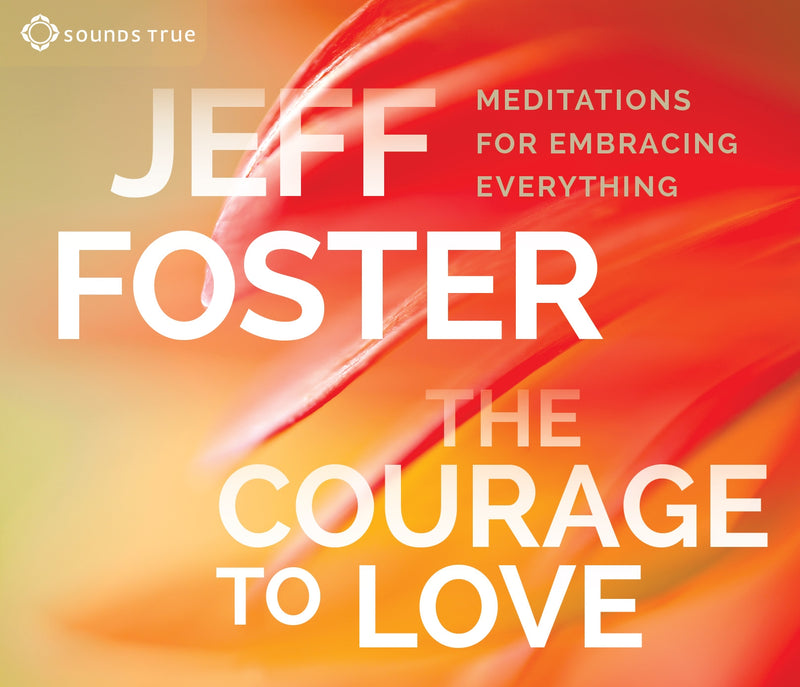 The Courage to Love