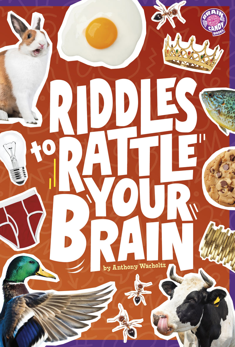 Riddles to Rattle Your Brain