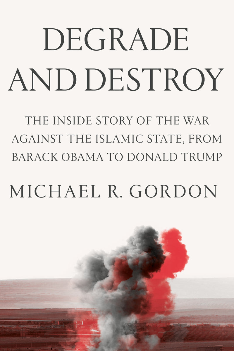 Degrade and Destroy