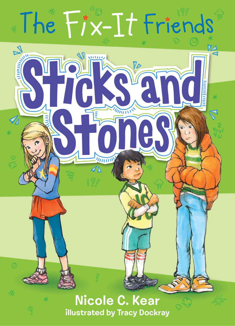 The Fix-It Friends: Sticks and Stones