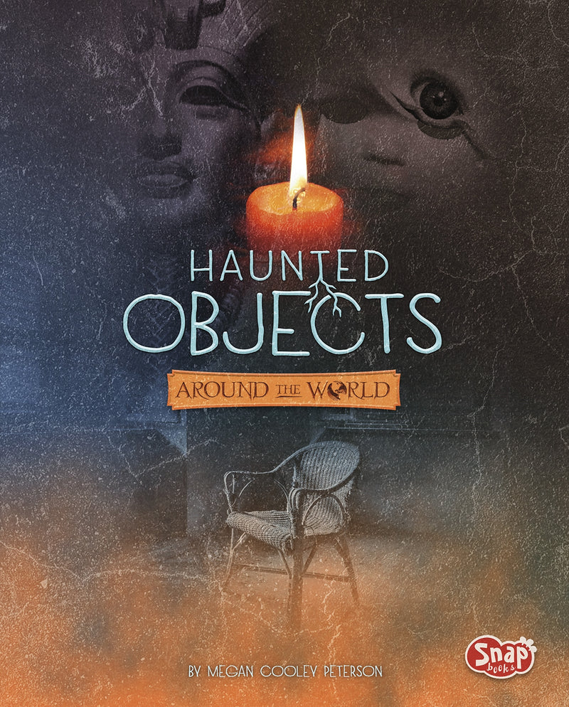 Haunted Objects From Around the World