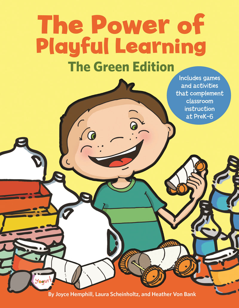 The Power of Playful Learning: The Green Edition